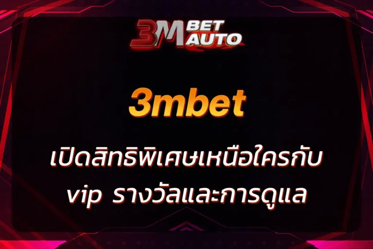 3mbet vip
