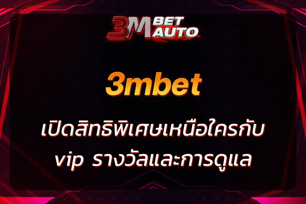 3mbet vip